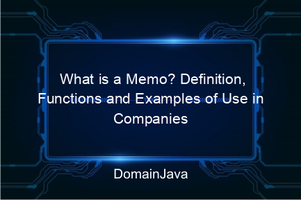 what is a memo? definition, functions and examples of use in companies