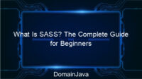 What Is SASS? The Complete Guide for Beginners