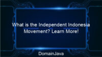 What is the Independent Indonesia Movement? Learn More!