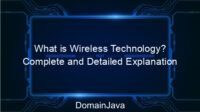 What is Wireless Technology? Complete and Detailed Explanation