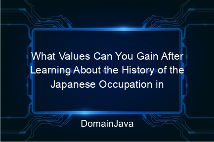 what values ​​can you gain after learning about the history of the japanese occupation in indonesia?