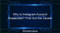 Why is Instagram Account Suspended? Find Out the Cause!