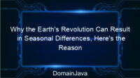 Why the Earth’s Revolution Can Result in Seasonal Differences, Here’s the Reason