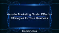 Youtube Marketing Guide: Effective Strategies for Your Business