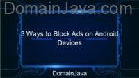 3 Ways to Block Ads on Android Devices