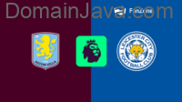 Prediction for Aston Villa vs Leicester, Premier League 4 January 2025