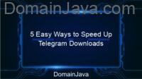 5 Easy Ways to Speed ​​Up Telegram Downloads